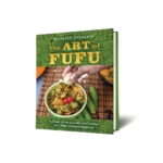 THE ART OF FUFU