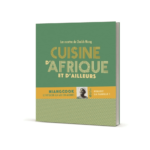 Cuisine d'Afrique et d'ailleurs